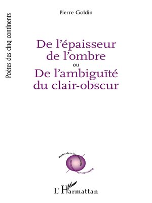cover image of De l'épaisseur de l'ombre ou De l'ambiguïté du clair-obscur